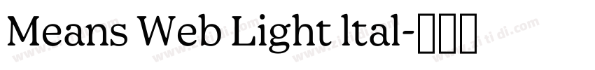 Means Web Light ltal字体转换
